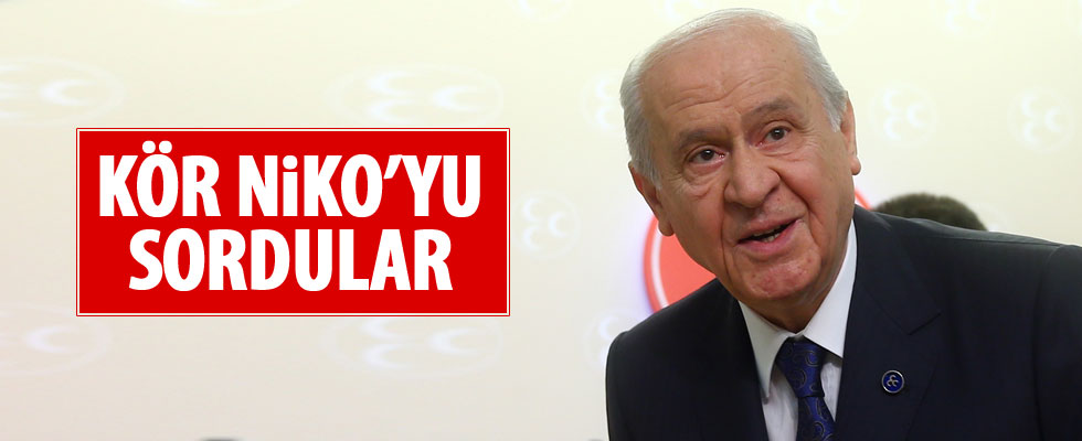 Bahçeli'den Kör Niko açıklaması