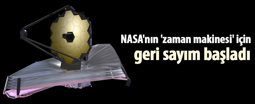 NASA'nın 'zaman makinesi' için geri sayım başladı