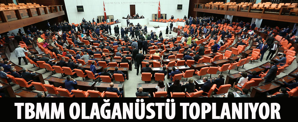 TBMM Cumartesi günü olağanüstü toplanıyor
