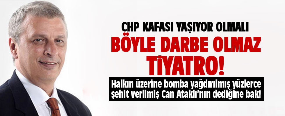 Can Ataklı'dan skandal 15 Temmuz sözleri