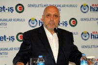 HÜSEYİN TANRIVERDİ - Hak-İş Başkanlar Kurulu Van'da Toplandı