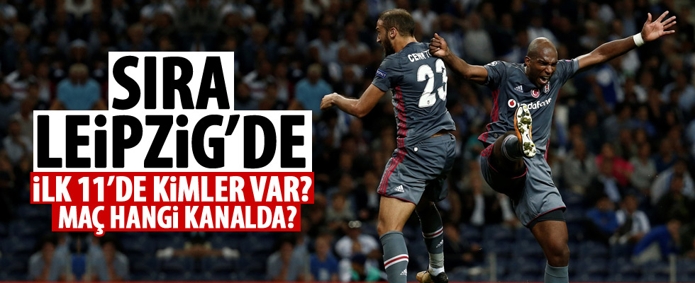 Beşiktaş'ın rakibi Leipzig