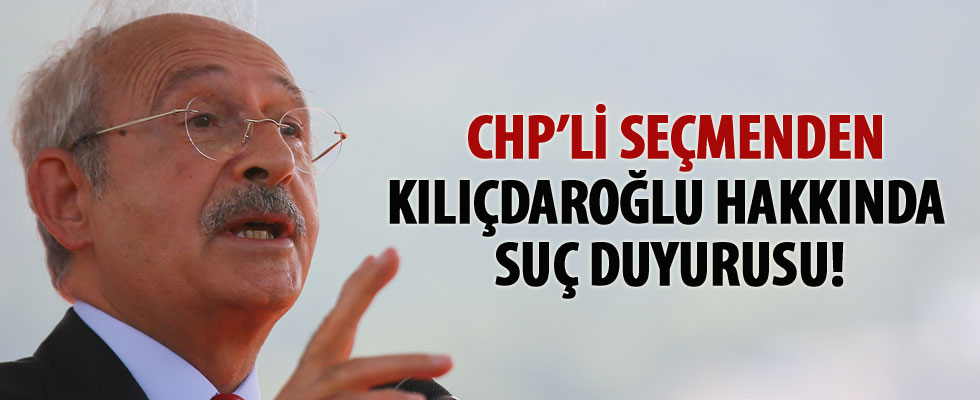 CHP'li seçmenden Kılıçdaroğlu hakkında suç duyurusu