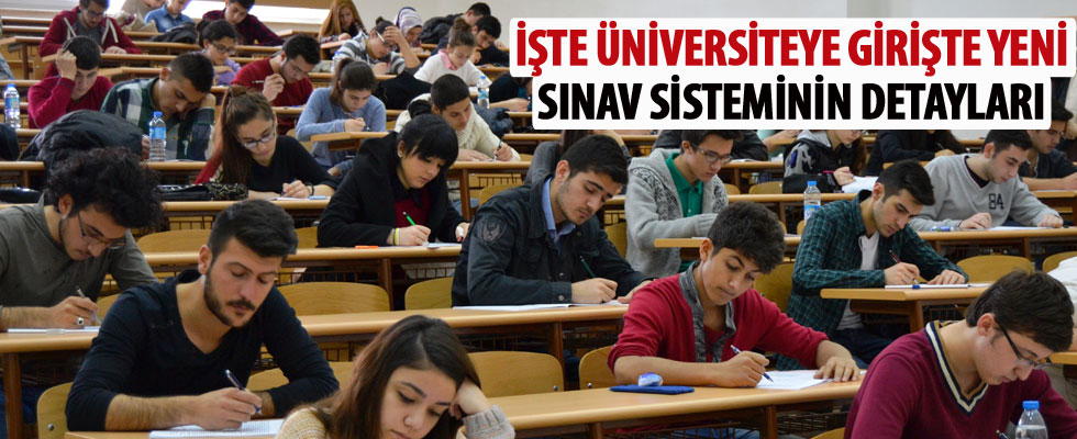 Üniversiteye giriş sistemi değişiyor