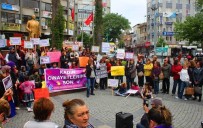 KADINA YÖNELİK ŞİDDETLE MÜCADELE - Kadınlardan Minik Zeynep'in Öldürülmesine Tepki