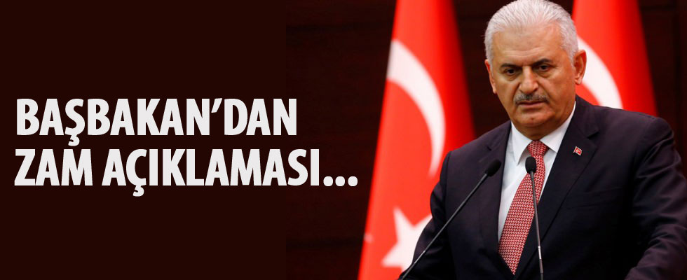 Başbakan'dan zam açıklaması