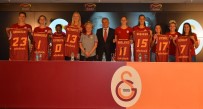 KADIN BASKETBOL TAKIMI - Galatasaray Yeni Transferlerini Tanıttı