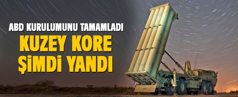 ABD, Güney Kore'de THAAD kurulumunu tamamladı!