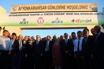 VEYSEL EROĞLU - Bakan Eroğlu Afyonkarahisar Tanıtım Ve Turizm Günleri'ne Katıldı