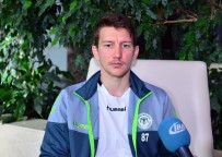 MARSILYA - Ferhat Öztorun Açıklaması 'Bu Konumdan Yükselmeliyiz'