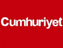 CUMHURIYET GAZETESI - Cumhuriyet'ten skandal haber