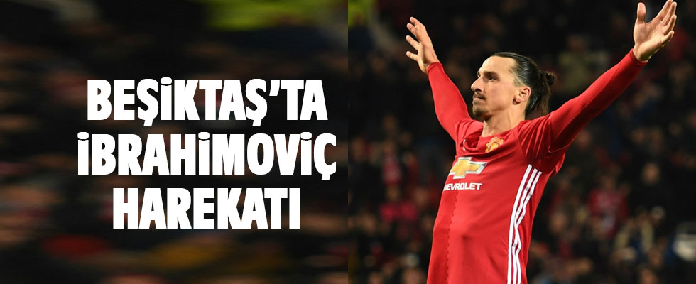 Beşiktaş, Ibrahimovic'in menajeriyle temasa geçti