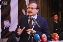 Başbakan Yardımcısı Çavuşoğlu Açıklaması 'Türkiye'nin Güçlü Olması Gerekiyor'