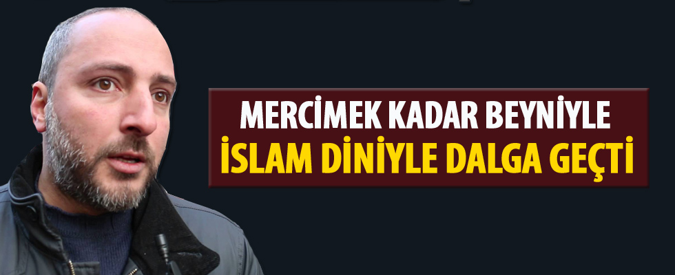 FETÖ tetikçisi Hayko Bağdat İslam diniyle dalga geçti