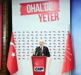 HUKUK DEVLETİ - Kılıçdaroğlu, OHAL'de Yeter Forumu'nun Açılışında Konuştu