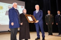 MUSTAFA ÇETİNKAYA - Yozgat'ta Şehit Yakınları Ve Gazilere Devlet Övünç Madalyası Verildi