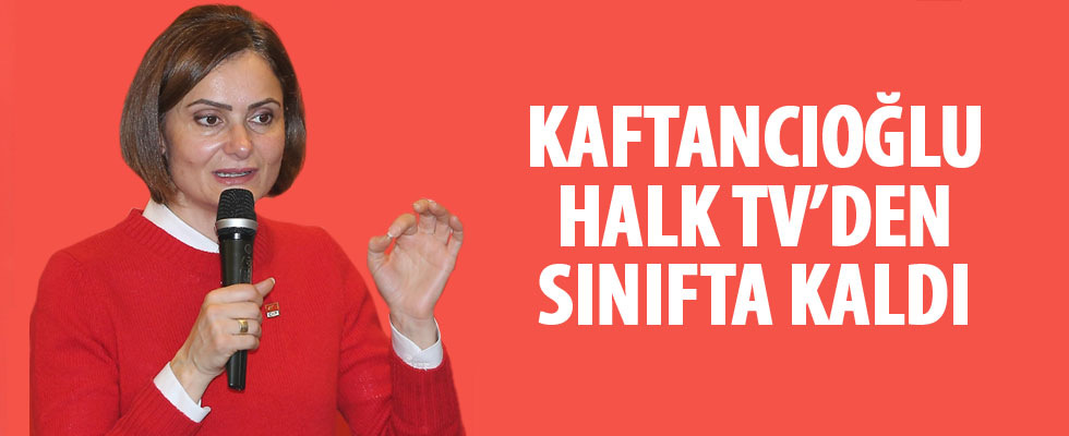 Canan Kaftancıoğlu, HALK TV'yi tatmin etmedi