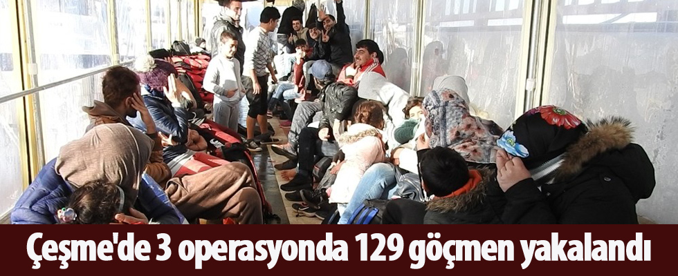 Çeşme'de 3 operasyonda 129 göçmen yakalandı