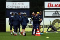 CAN BARTU - Fenerbahçe, Göztepe Maçı Hazırlıklarını Sürdürdü