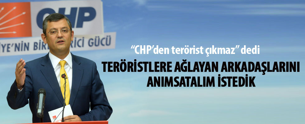 Özgür Özel terörist cenazelerine katılan arkadaşlarını unuttu