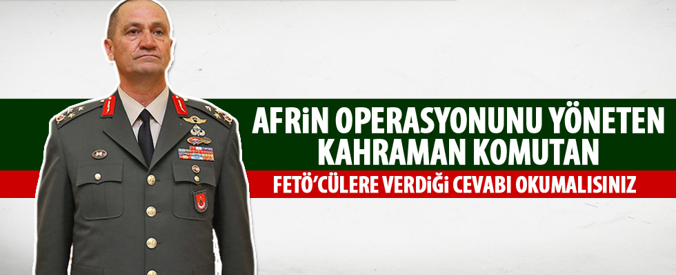 İşte o kahraman komutan