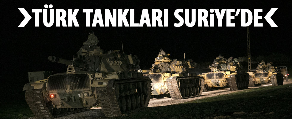Türk tankları Suriye'ye geçti