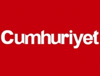Cumhuriyet'ten skandal haber
