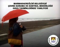 Marmaraereğlisi Belediyesi Hava Tahmininde Yanılmıyor