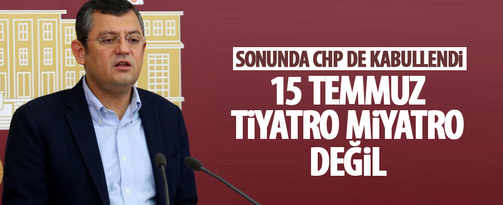 Özgür Özel: 15 Temmuz tiyatro değil