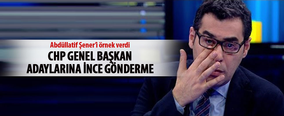 Enver Aysever'den CHP Genel Başkan adaylarına ince gönderme