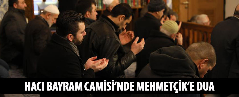 Hacı Bayram Camisi'nde Mehmetçik'e dua