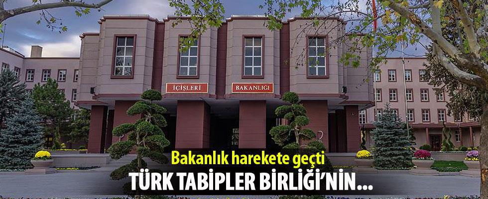 İçişleri Bakanlığı'ndan TTB hakkında suç duyurusu