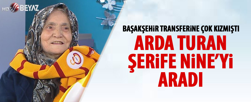 Şerife Nine: Arda Turan beni aradı