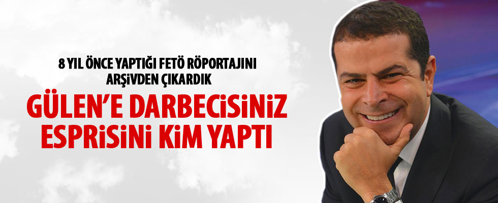 Cüneyt Özdemir'in Gülen röportajındaki darbeci ayrıntısı