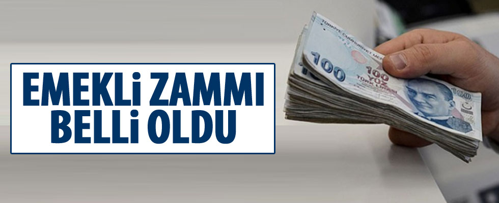 Emekli zammı belli oldu
