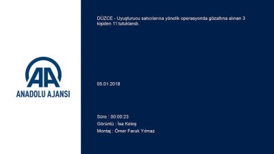 Düzce'de Uyuşturucu Operasyonu