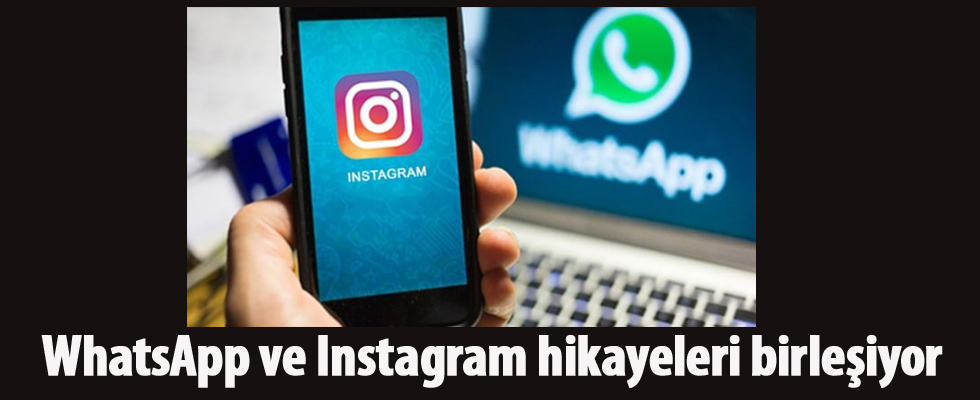 WhatsApp ve Instagram hikayeleri birleşiyor