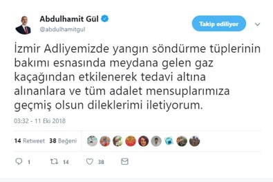 Bakan Gül'den, İzmir Adliyesinde Zehirlenenlere Geçmiş Olsun Dileği