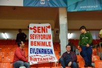 BANVIT - Şampiyonlar Ligi Maçında Evlenme Teklif Etti