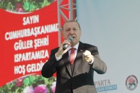ULAŞTIRMA DENİZCİLİK VE HABERLEŞME BAKANI - Cumhurbaşkanı Erdoğan Açıklaması 'Bize Söz Verdiler, Gideceğiz Dediler. Terk Etmediler, Gereği Yapılacak'