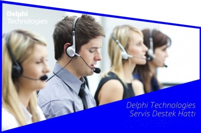 Delphi Technologies'den Müşterilerine Satış Sonrası Destek Hattı Duyurusu
