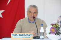 RıZA ÇALıMBAY - 'Futbolda Disiplin Ve Eğitim Şart'