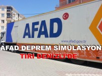 DEPREM SİMÜLASYONU - AFAD Tırı Denizli'ye Gelecek