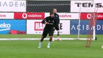 NEVZAT DEMİR - Beşiktaş, Göztepe Maçı Hazırlıklarını Sürdürdü