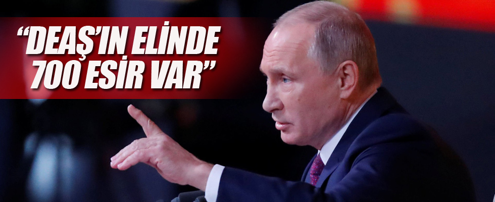 Putin: DEAŞ'ın elinde 700 esir var