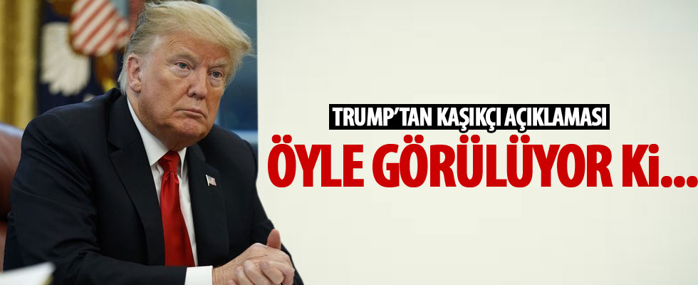 Trump'tan Kaşıkçı açıklaması