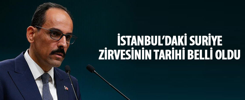 Suriye Konulu Dörtlü Zirve 27 Ekim'de İstanbul'da düzenlenecek