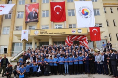 Çorum TOBB Mesleki Ve Teknik Anadolu Lisesi'nin Açılışını Hisarcıklıoğlu Ve Arslan Yaptı