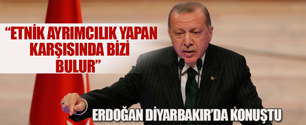 Cumhurbaşkanı Erdoğan'dan Diyarbakır'da önemli mesajlar