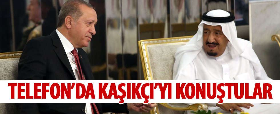 Erdoğan ve Selman telefonda görüştü